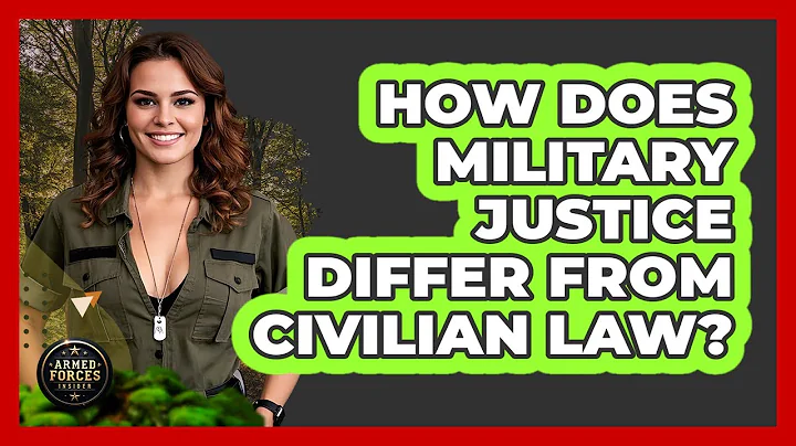 How Does Military Justice Differ From Civilian Law?