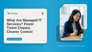 What Are Managed IT Services? Fewer Ticket Chases, Cleaner Control