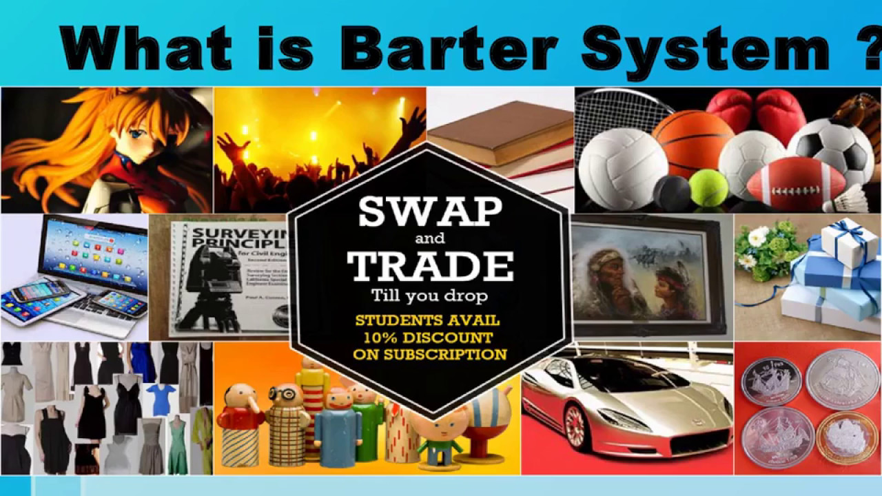 Barter System YouTube Barter System YouTube