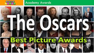 The Oscars - Best Picture Awards Quiz