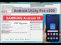 Android Utility Pro SAMSUNG FRP Bypass Android 16 (2026) | Samsung Android 16 Google Account Remove