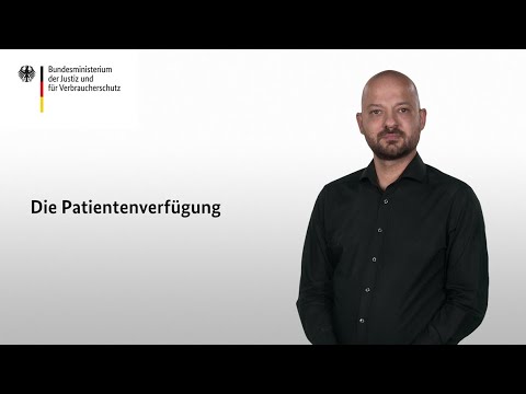 Was sind die Grundsätze der Patientenverfügung gemäß dem Bundesministerium für Justiz?