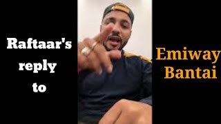 Raftaar reply to Emiway Bantai | samajh me Aya kya