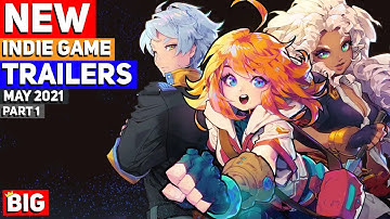 BEST NEW Indie Game Trailers: May 2021 - Part 1