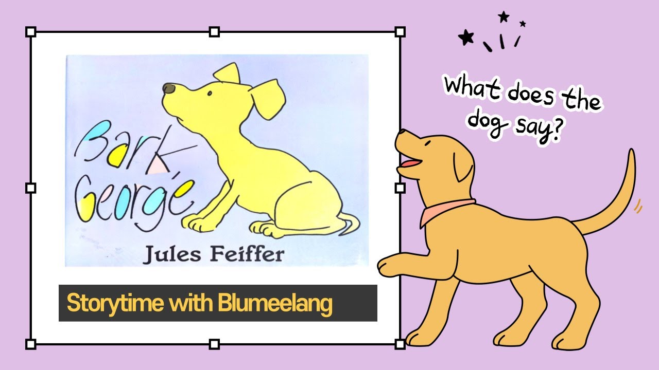 영어그림책]Bark, George l By Jules Feiffer l Read aloud l Kids