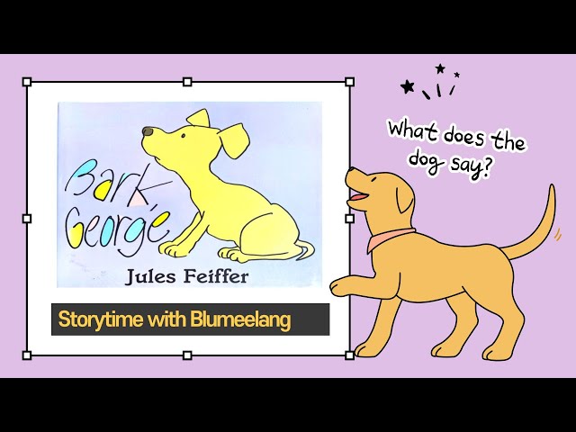 영어그림책]Bark, George l By Jules Feiffer l Read aloud l