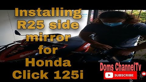 Installing R25 side mirror for Honda Click125i 👍👍👍
