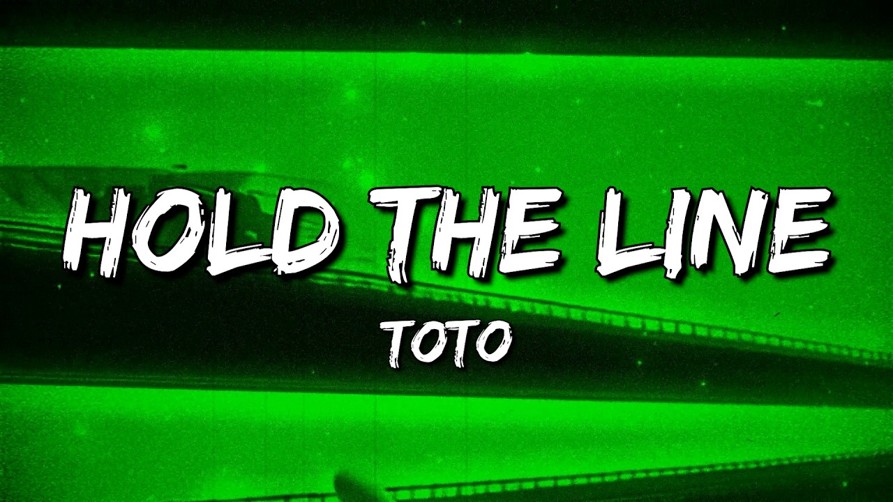 TOTO - Hold The Line (Lyrics)
