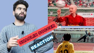 SHAOLIN FOOTBALL SOCCER MOVIE REACTION!! First Time Watching|FUNNY FOOTBALL SKILL|Best & Epic Scenes