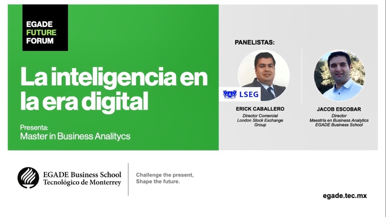 La inteligencia en la era digital_EGADE Future Forum