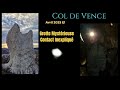 Col de Vence - Avril 2025 E1 : Exploration de la Grotte &amp; Contact Inexpliqué ?