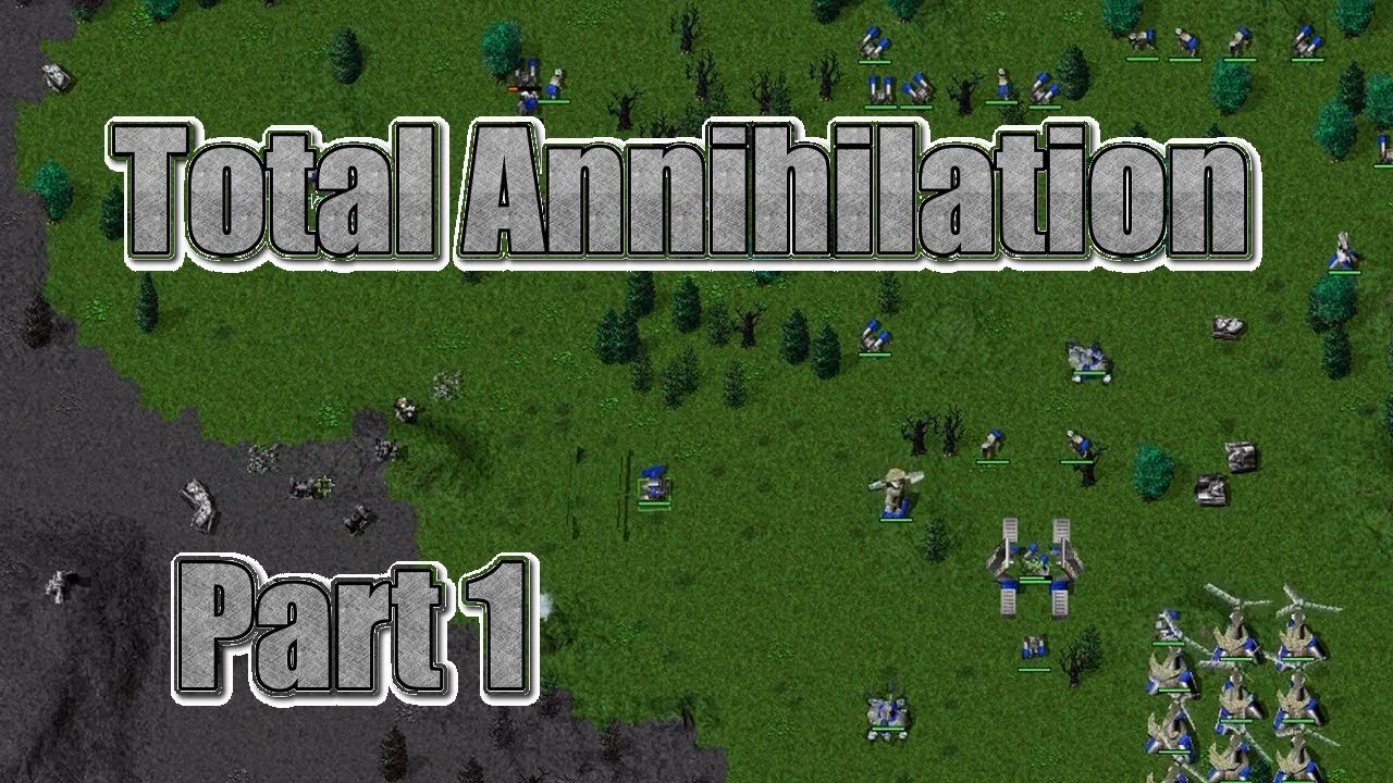 SUCKED THE D-GUN: Let's Play Total Annihilation Part 1
