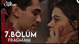 Yalı Çapkını 7. Bölüm fragmanı 🇹🇷