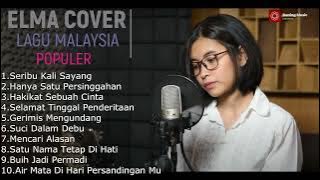 Elma Cover Bening Musik Kumpulan Lagu Malaysia Populer