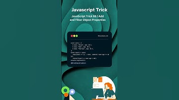 JavaScript Trick 66 | Add and Filter Object Properties | #shorts #viral #tricks