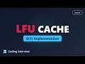 LFU Cache Implementation in O(1) - Advanced Data Structures Explained