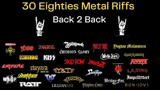 30 Eighties Metal Riffs BACK 2 BACK