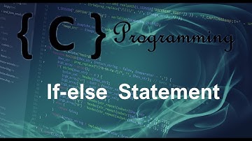 C programming Tutorial – 5 – If else  Statement