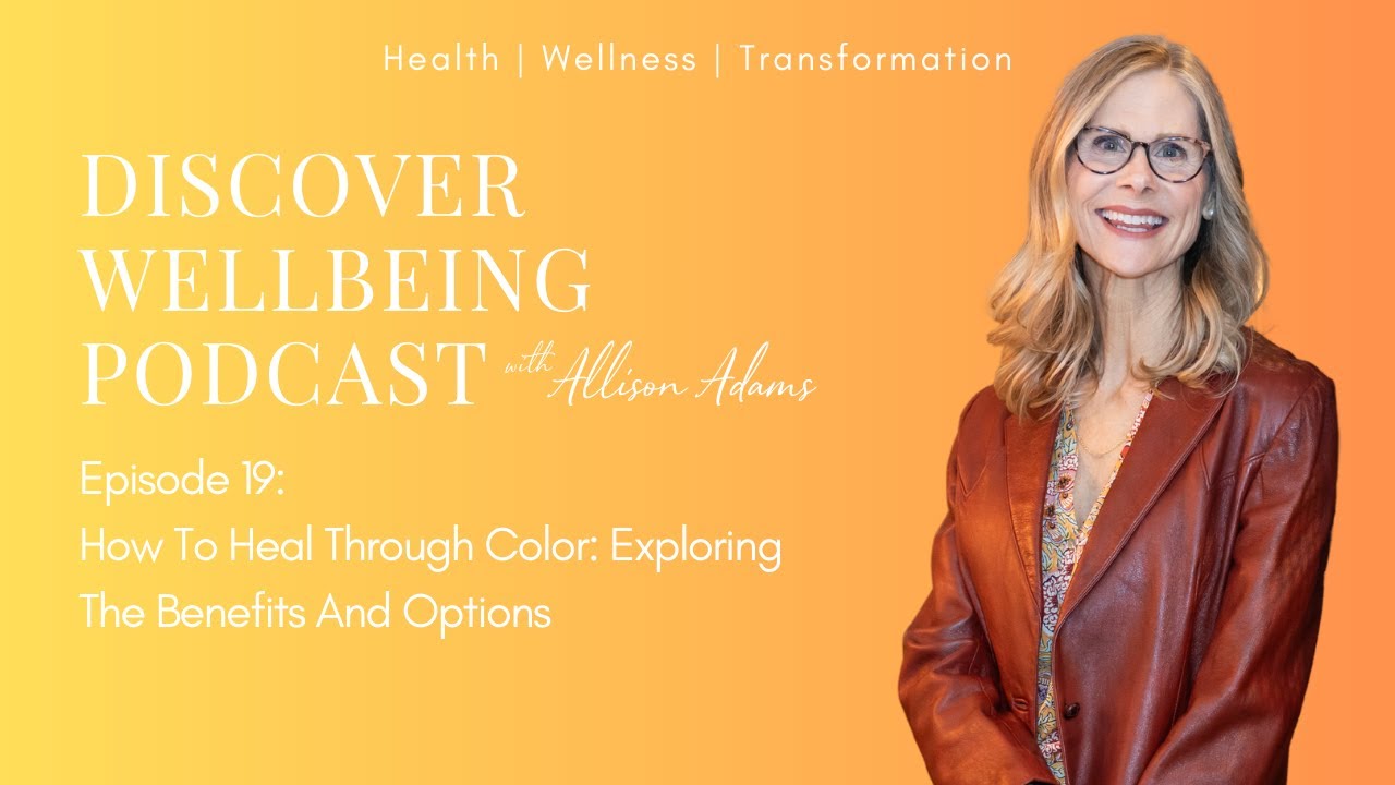 How To Heal Through Color: Exploring the Benefits and Options