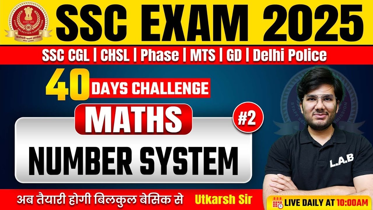 SSC Exams 2025 | SSC CGL, CHSL, MTS, GD Maths Classes by Utkarsh Sir ...