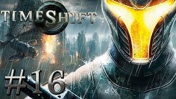 ⌛ TimeShift walkthrough part 16