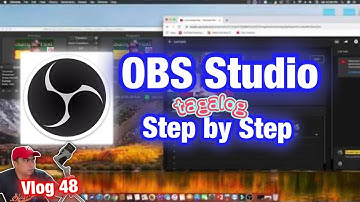 PAANO GAMITIN OBS Studio - Step by Step (tagalog)