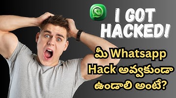 How To Keep Safe Whatsapp  From Hackers?|Telugu | 5 Settings To Secure Your Whatsapp From Hackers