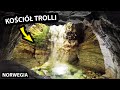 Gdzie TROLLE mają Swój KOŚCIÓŁ ?!? - Trollkirche w NORWEGII z dziećmi !!! *wodospad w jaskini (#493)