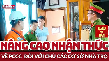 Triển khai tập huấn kỹ năng phòng cháy, chữa cháy cho chủ nhà trọ | Đảng với Dân