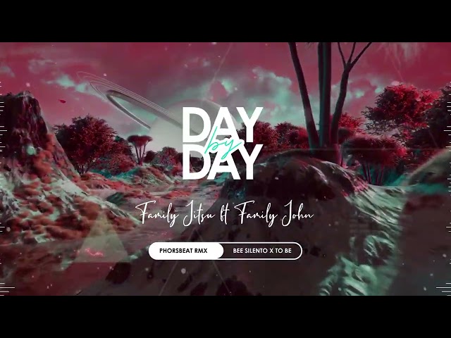 Day by day - Phors beat ( ft Bee Silento and To Be) Family Jitsu ft Family John class=