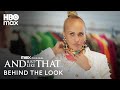 Behind The Look Of Episode 2 | And Just Like That... | Max