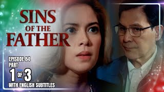 Sins Of The Father | Episode 84 (1/3) | October 16, 2025 (with English Subs)