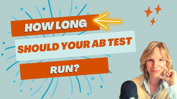 How long to run an A/B test? CRO & Experimentation