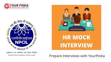 NPCIL HR Mock Interview | NPCIL HR Interview Questions | NPCIL Interview Preparation | PSU Interview