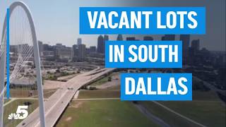 Vacant lots plague southern Dallas as builders balk at infrastructure costs | NBCDFW