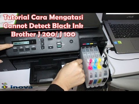 Brother Printer J 200  Cara Mengatasi Cannot Detect Black INk