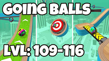 Going Balls 🎱 🏀  Gameplay ⚽ Levels: 109-116