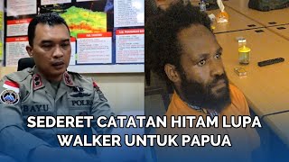 Pentolan OPM Ditangkap Satgas Cartenz, Sederet Catatan Hitam Lupa Walker untuk Papua