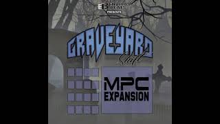 MPC EXPANSION GRAVEYARD BY INVIOUS BEATS