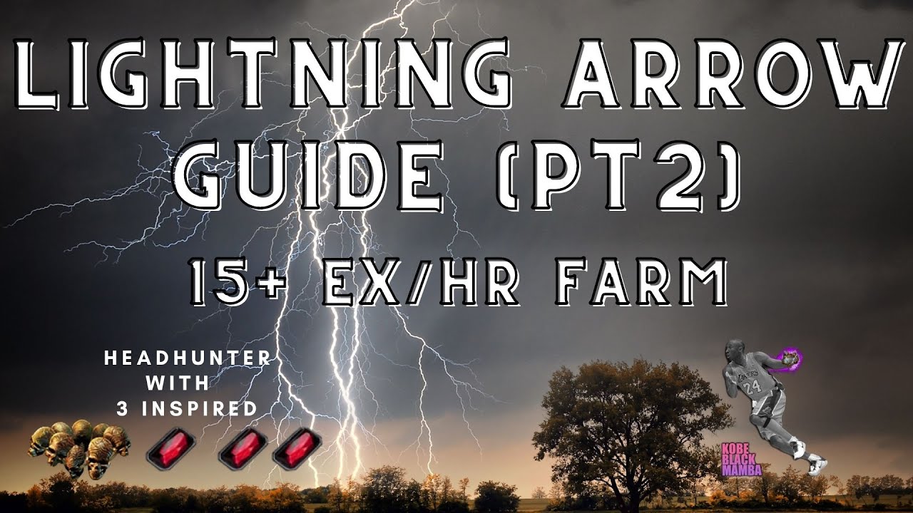 [3.14] LIGHTNING ARROW Guide Pt 2, 15+ EX/HR, Optimizing Gear for 5 Way