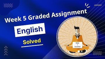 IIT Madras English Week 5 Graded Assignment | May Term 2022