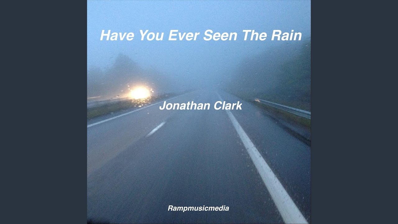 Have You Ever Seen The Rain Lyrics - Graham Blvd - Only on JioSaavn