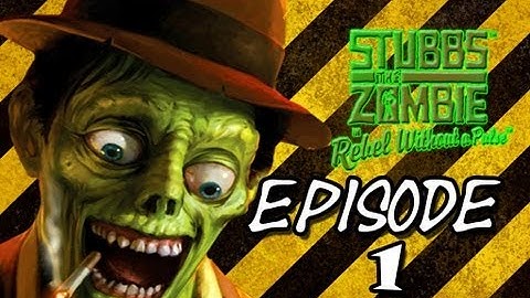 Episode 1 - Finn Plays: Stubbs The Zombie - Welcome to Punchbowl