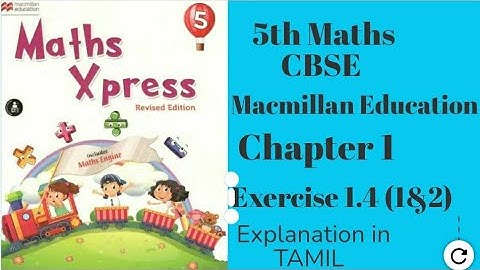 5th Maths | CBSE |Macmillan Education | Maths Xpress |Exercise 1.4 Q (1&2) |Rounding off 10,100,1000
