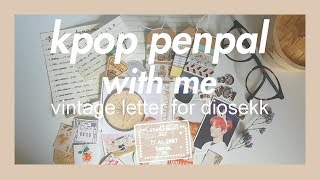 kpop penpal with me #6 | vintage letter for @diosekk ♡