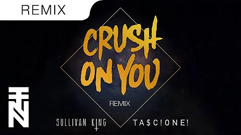 Nero - Crush On You (OFFICIAL Sullivan King & TASC...