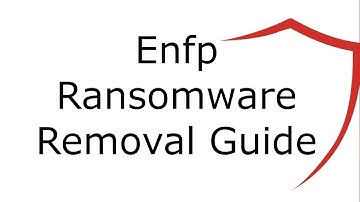 Enfp File Virus Ransomware [.Enfp] Removal and Decrypt .Enfp Files