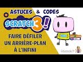 Tuto scratch3  comment faire dfiler un arrireplan  linfini