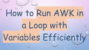 How to Run AWK in a Loop with Variables Efficiently