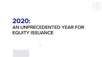 2020: An unprecedented year for equity markets